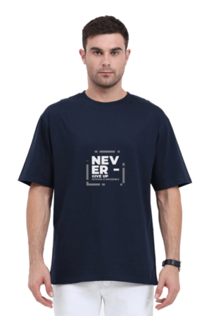 Unisex Oversized Classic T-Shirt - Never Give Up